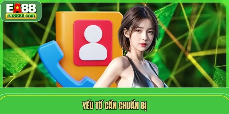 Yếu tố cần chuẩn bị
